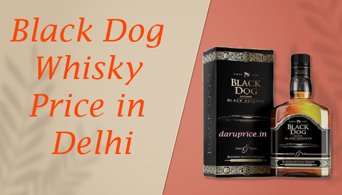 Black Dog Whisky Price in Delhi