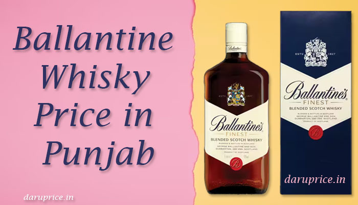 Ballantine Whisky Price in Punjab