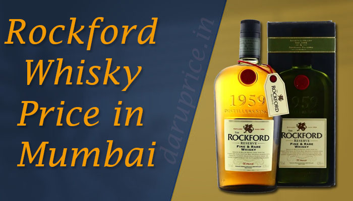 Rockford Whisky Price in Mumbai
