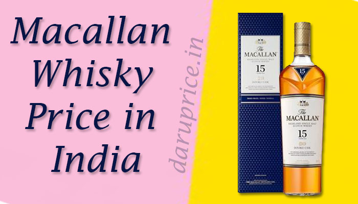 Macallan Whisky Price in India